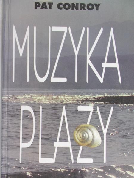 Conroy Pat - Muzyka plaży