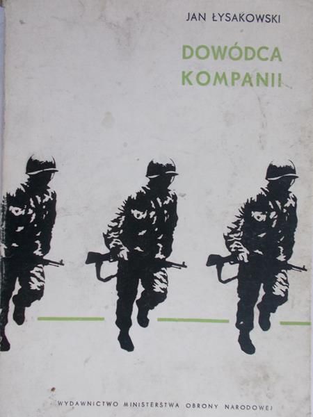 Łysakowski Jan - Dowódca kompanii