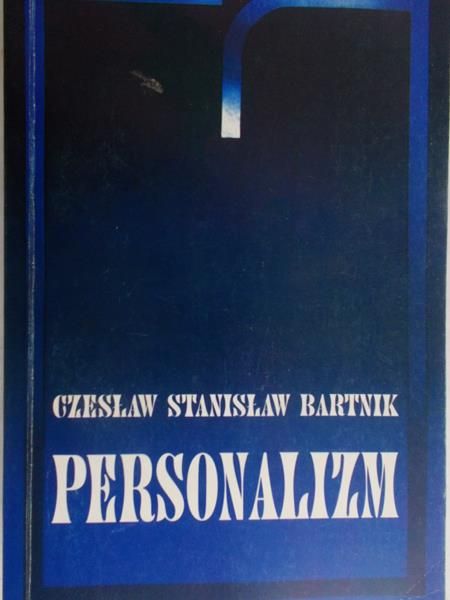 Bartnik Czesław Stanisław - Personalizm
