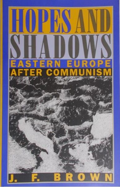 Brown F. J. - Hopes and shadows