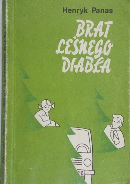 Panas Henryk -Brat leśnego diabła