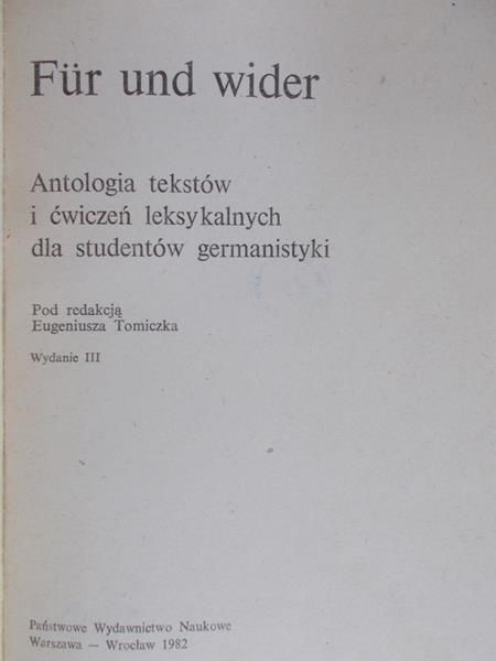 Tomiczka Eugeniusz (red.) - Fur und wider: Antologia tekstów i ćwiczeń leksykalnych dla studentów germanistyki