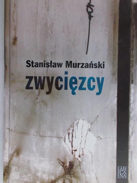 Murzański Stanisław - Zwycięzcy