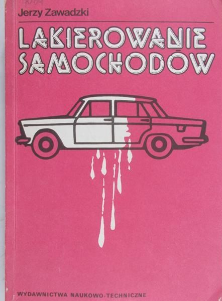 Zawadzki Jerzy - Lakierowanie samochodów