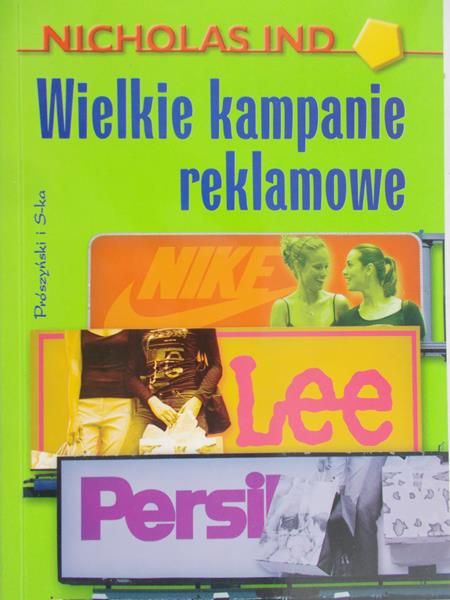 Ind Nicholas - Wielkie kampanie reklamowe