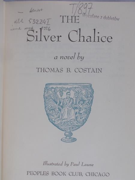 Costain Thomas B. - The Silver Chalice