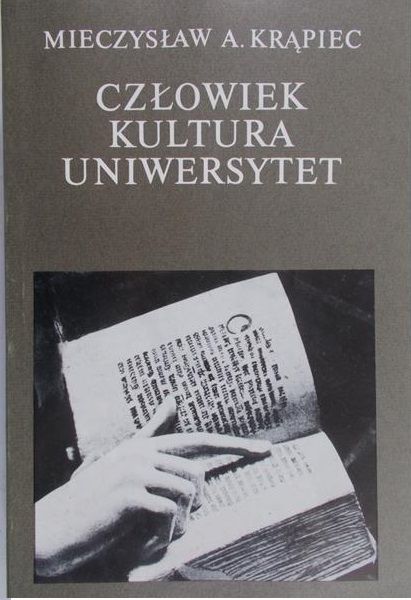 Krąpiec Mieczysław A. - Człowiek kultura uniwersytet