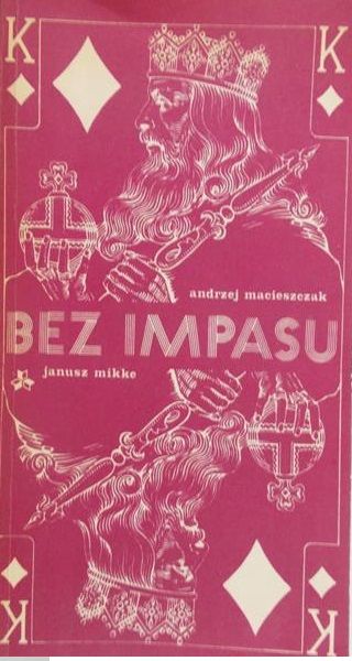 Macieszczak Andrzej - Bez impasu