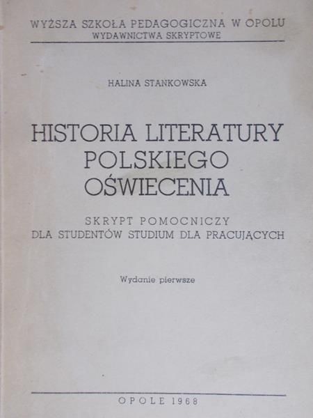 Stankowska Halina - Historia literatury polskiego oświecenia