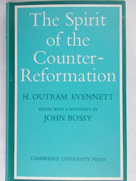 Evennett H.Outram - The Spirit of the Counter-Reformation