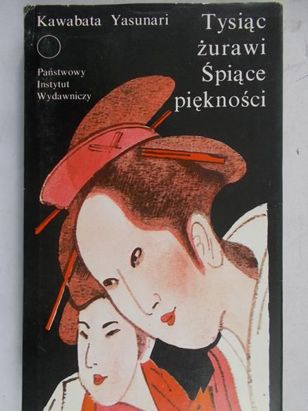 Yasunari Kawabata - Tysiąc żurawi. Śpiące piękności