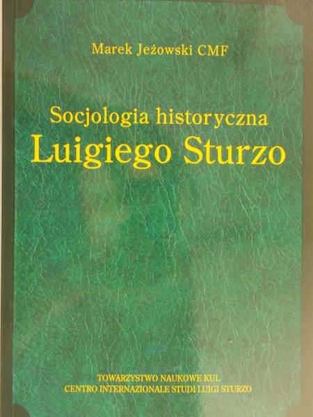 Jeżowski Marek - Socjologia historyczna Luigiego Sturzo