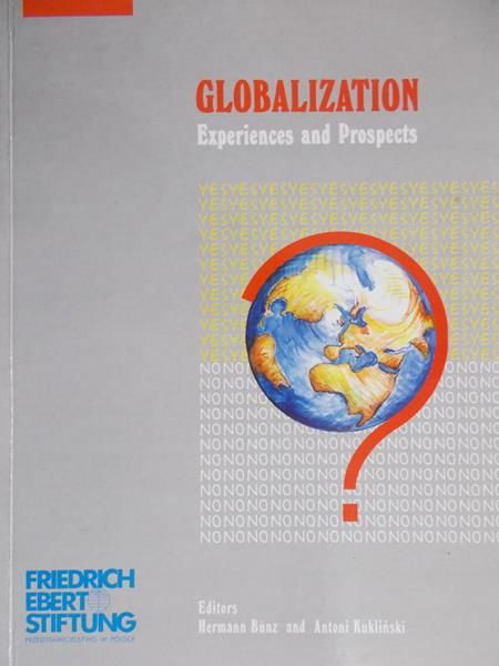 Kukliński Antoni (red.) -  Globalization. Experiences and Prospects