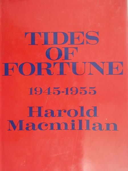 Macmillan Harold - Tides of Fortune