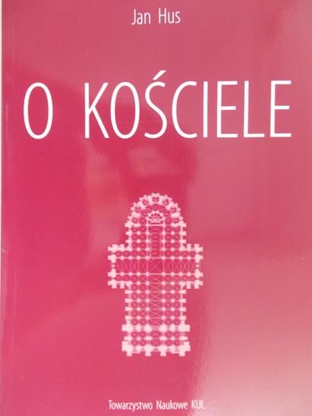 Hus Jan  - O Kościele