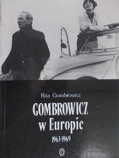 Gombrowicz Rita - Gombrowicz w Europie
