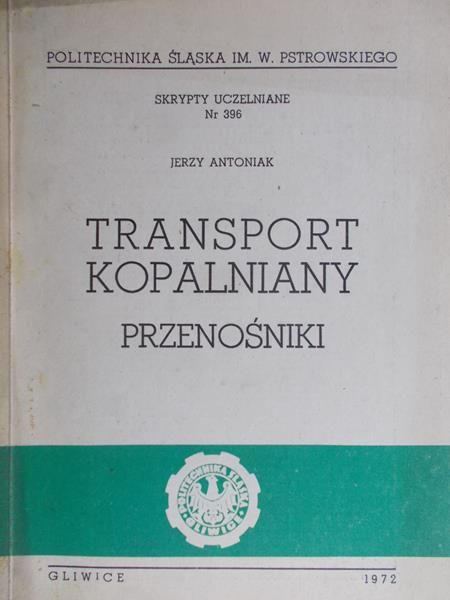 Antoniak Jerzy - Transport kopalniany