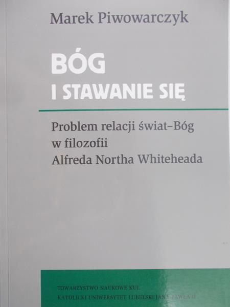 Piwowarczyk Marek - Bóg i stawianie się