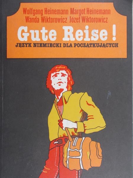 Heinemann Wolfgang -  Gute Reise ! Język niemiecki dla początkujących