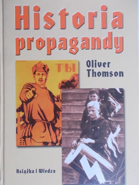 Thomson Oliver - Historia propagandy