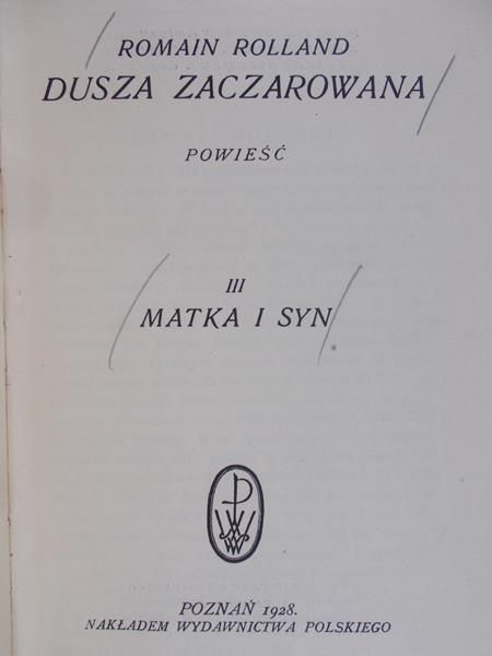 Rolland Romain - Dusza zaczarowana, Matka i Syn III, 1928 r.