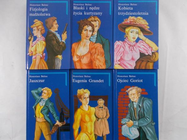 Balzac Honoriusz - Ojciec Goriot / Eugenia Grandet / Jaszczur / Kobieta trzydziestoletnia / Blaski i nędze życia kurtyzany / Fizjologia małżeństwa