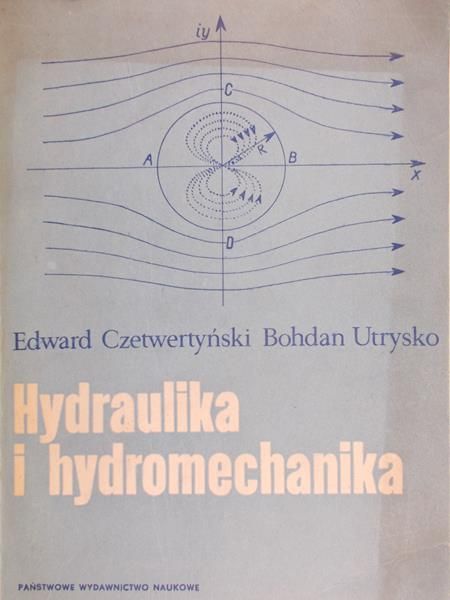 Czetwertyński Edward - Hydraulika i hydromechanika
