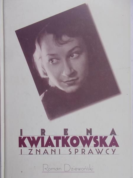 Dziewoński Roman - Irena Kwiatkowska i znani sprawcy