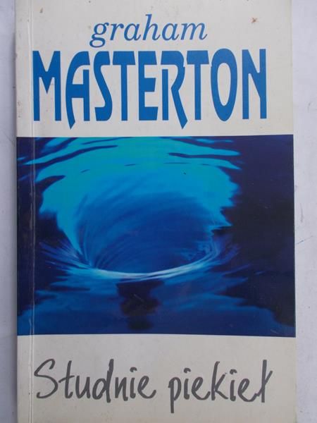 Masterton Graham - Studnie piekieł