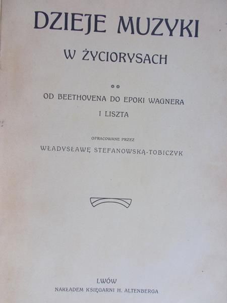 Tobiczyk-Stefanowska Władysława - Dzieje muzyki w życiorysach, 1910 r.