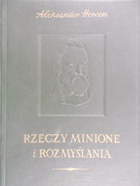 Hercen Aleksander - Rzeczy minione i rozmyślania, Tom II