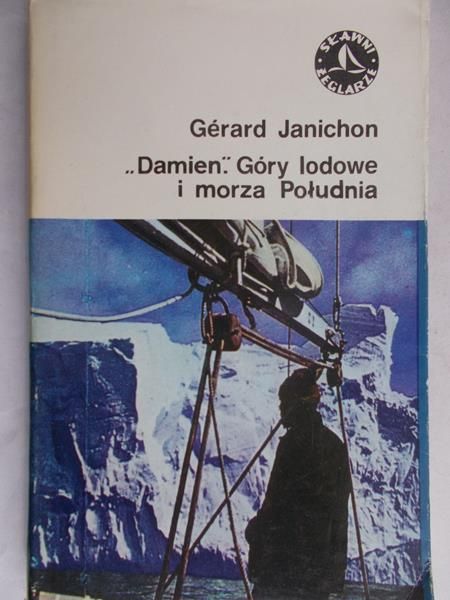 Janichon Gerard - "Damien". Góry lodowe i morza Południa