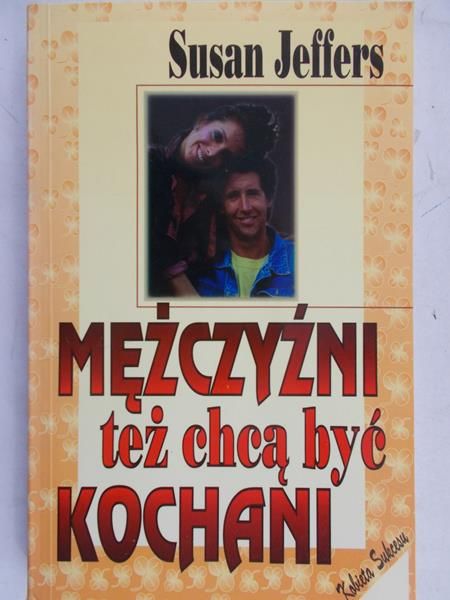 Jeffers Susan - Mężczyźni też chcą być kochani