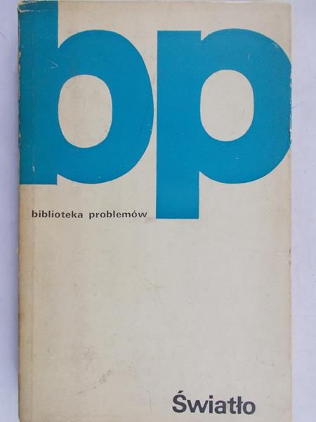 Plucińska Zofia - Biblioteka problemów. Światło