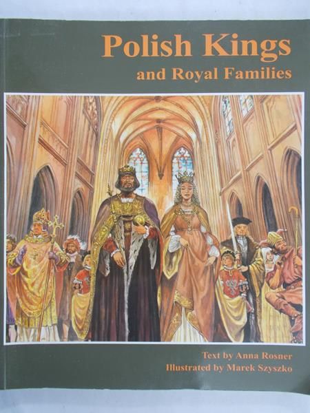 Rosner Anna - Polish Kings and Royal Families