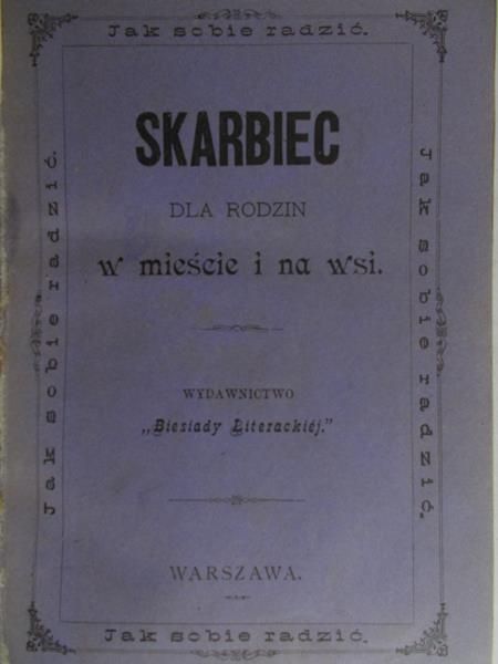 Skiwski Emil - Skarbiec dla rodzin w mieście i na wsi, 1888 r.