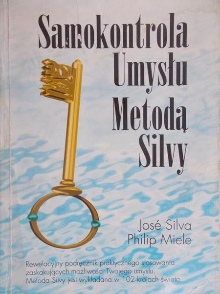 Silva Jose - Samokontrola umysłu metodą Silvy