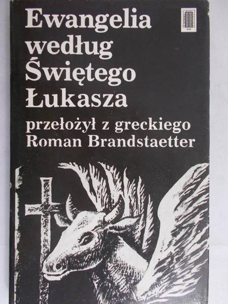 Brandstaetter Roman (przeł.) - Ewangelia według Świętego Łukasza