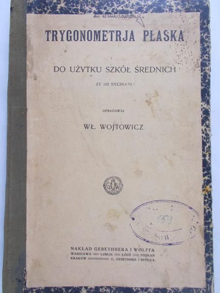 Wojtowicz Wł. - Trygonometrja płaska
