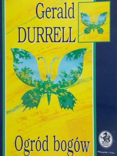 Durrell Gerald - Ogród bogów