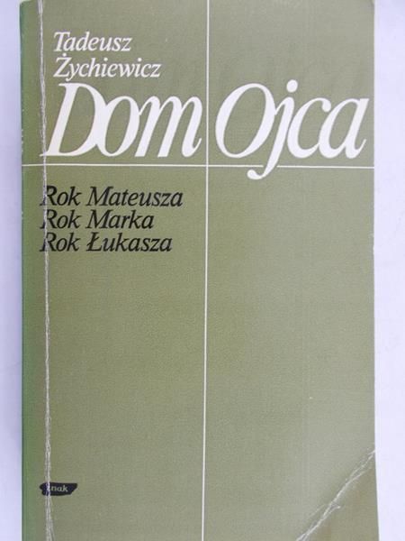 Żychiewicz Tadeusz - Dom Ojca