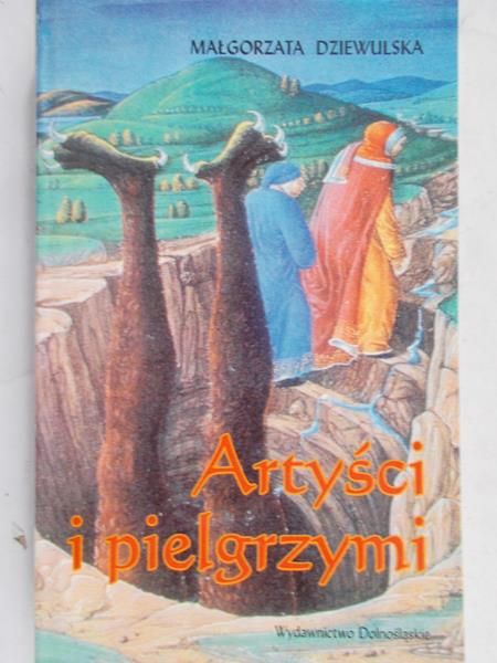 Dziewulska Małgorzata - Artyści i pielgrzymi