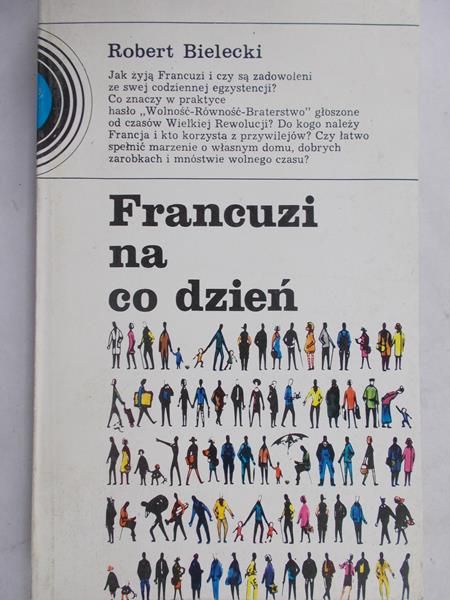 Bielecki Robert - Francuzi na codzień