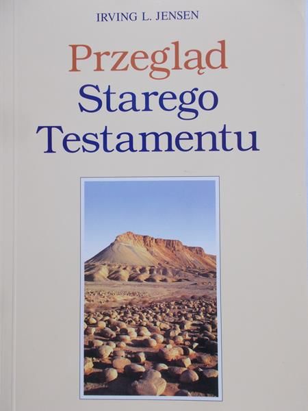 Jensen Irving L. - Przegląd Starego Testamentu