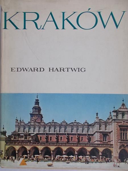 Hartwig Edward - Kraków