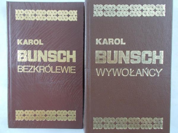 Bunsch Karol - Bezkrólewie / Wywołańcy