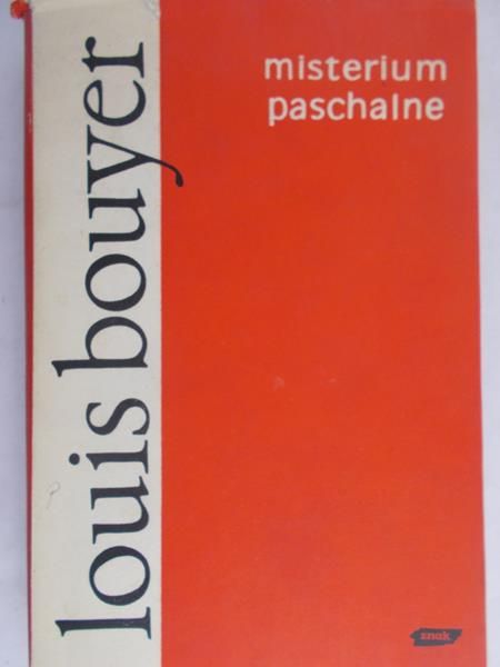 Bouyer Louis - Misterium paschalne
