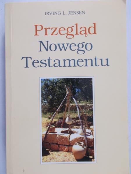 Jensen Irving L. - Przegląd Nowego Testamentu