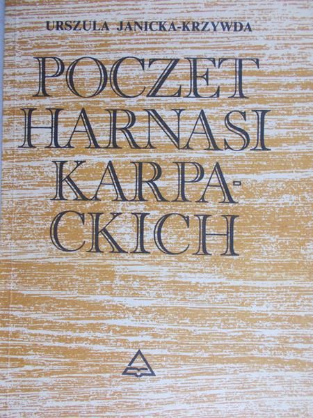Janicka-Krzywda Urszula - Poczet Harnasi Karpackich