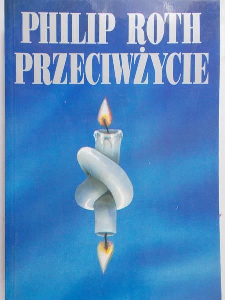 Roth Philip - Przeciwżycie